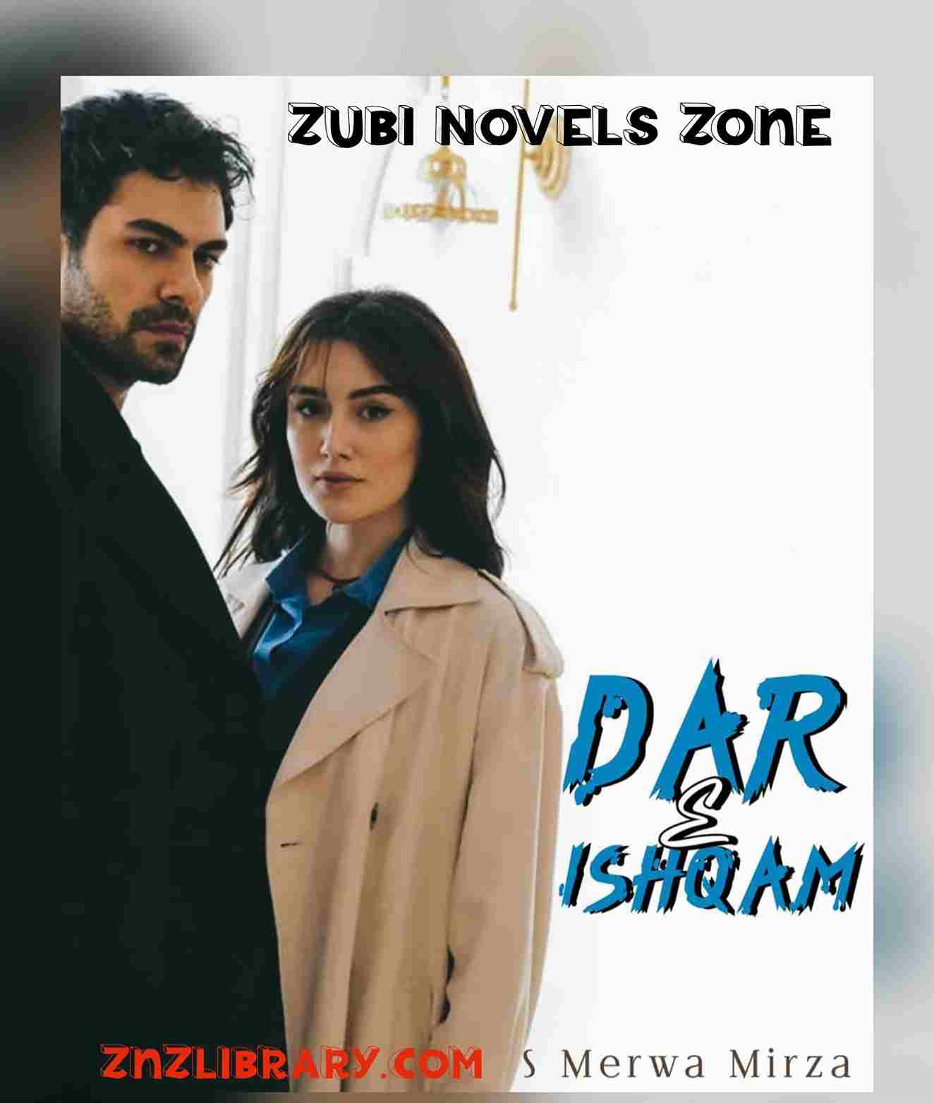 Dar E Ishqam Novel By S Merwa Mirza Complete – ZNZ