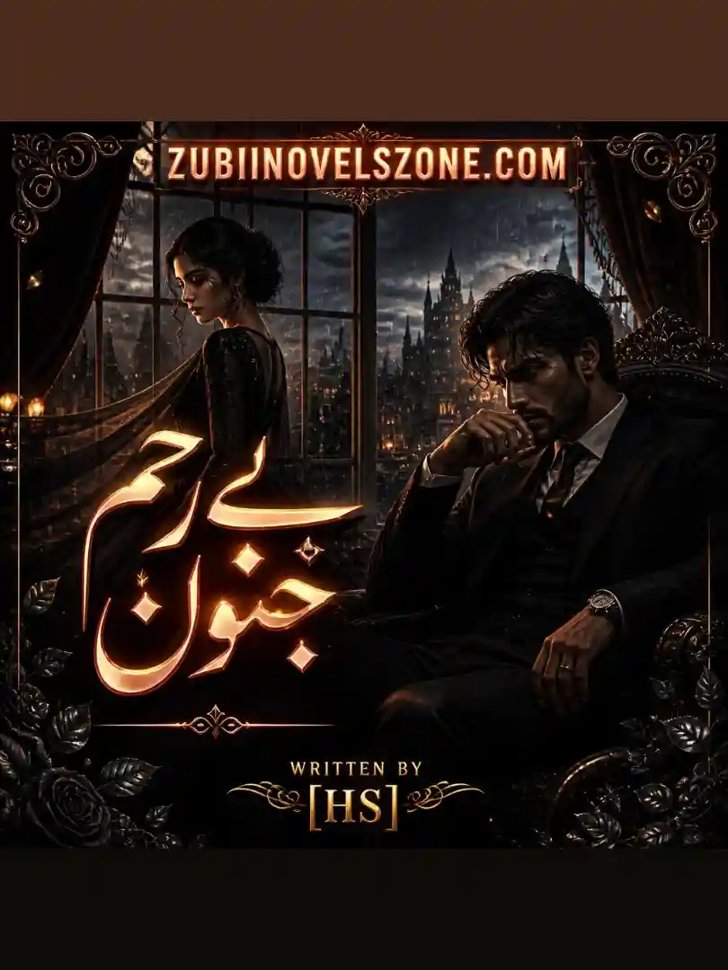 Be-Rehm Junoon Novel By HS Complete - ZNZ