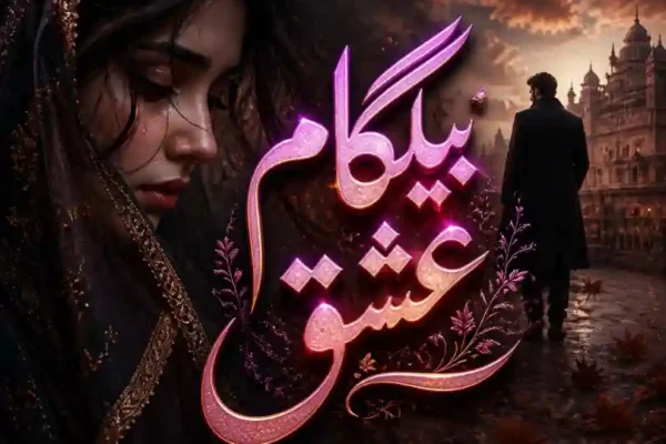 Belagaam Ishq Novel By Wafa Rajpoot Complete - ZNZ