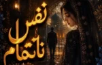 Nafs Na Tamam Season 1 By Sanam Sheikh Complete - ZNZ