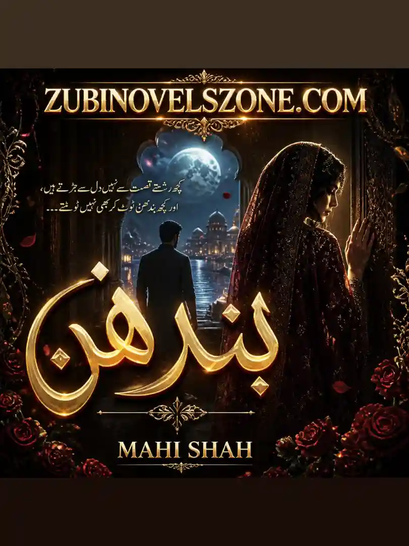Bandhan Novel New Version By Mahi Shah Complete - ZNZ