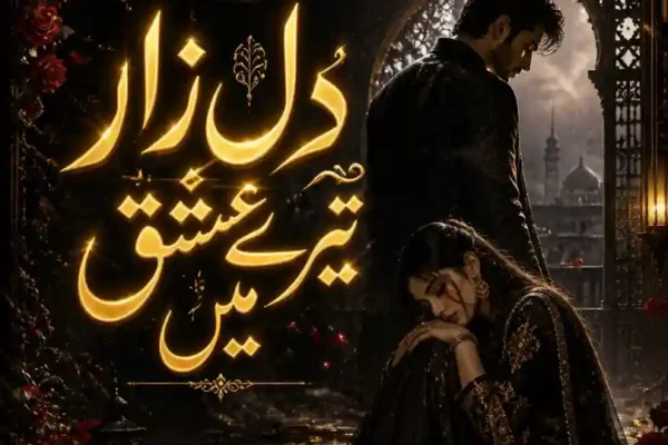 Dil Zaar Tere Ishq Mein Novel Free PDF - ZNZ