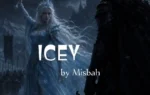 ICEY Novel By Misbah Complete – ZNZ
