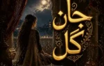 Jaan E Gull Novel By Zoni Complete - ZNZ