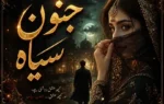 Junoon Siyah Novel By Hajra Rajpoot Complete - ZNZ
