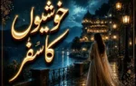 Khushiyon Ka Safar By Parizaad Chaudhry - ZNZ