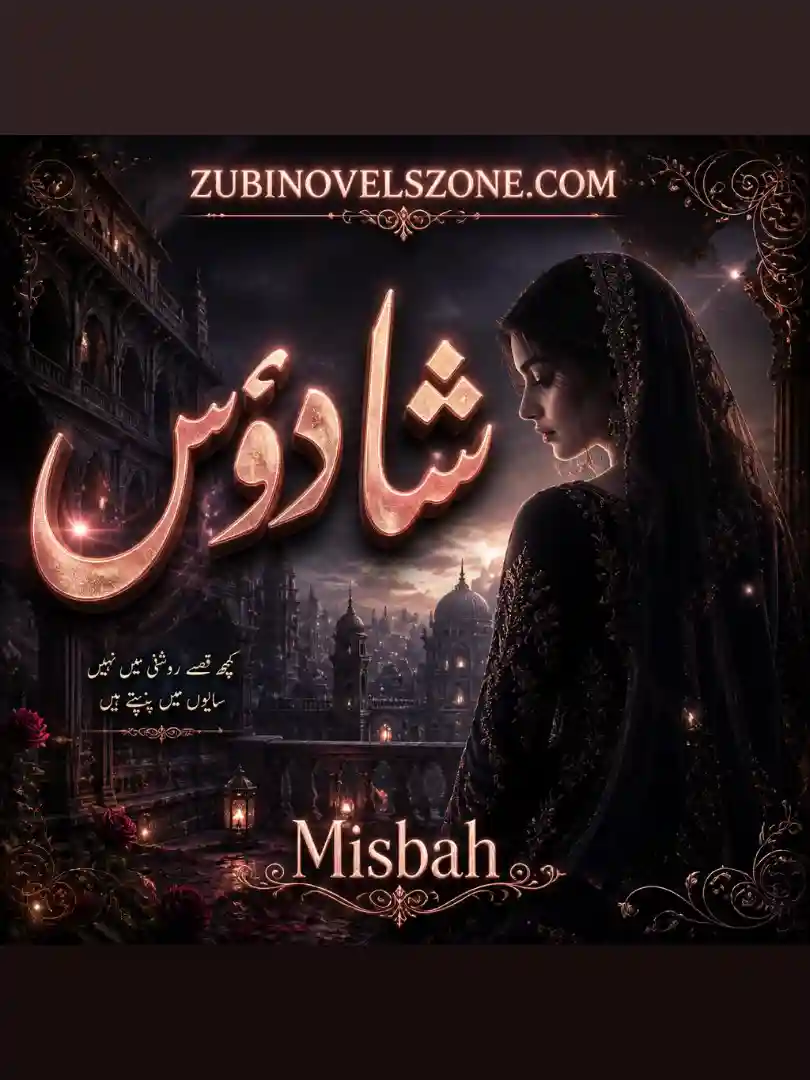 Shadows Novel By Misbah Complete - ZNZ